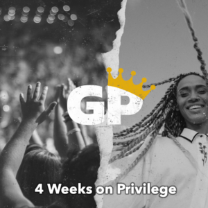 4 week youth ministry series on privilege