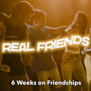 6 week youth ministry series on friendships