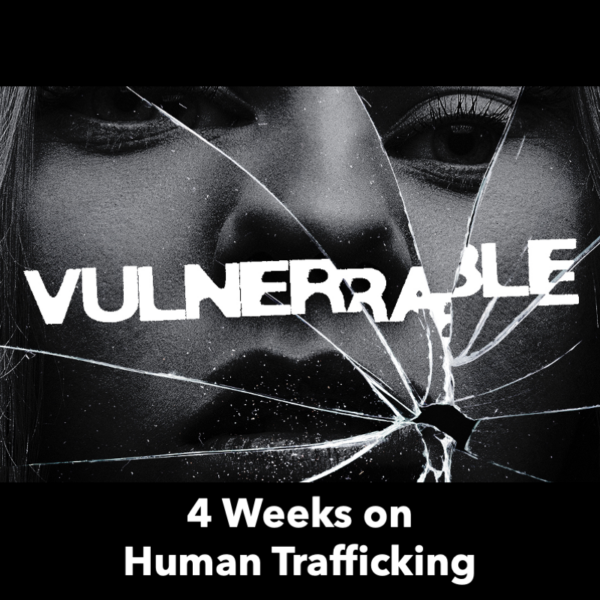 4 week youth ministry series on human trafficking