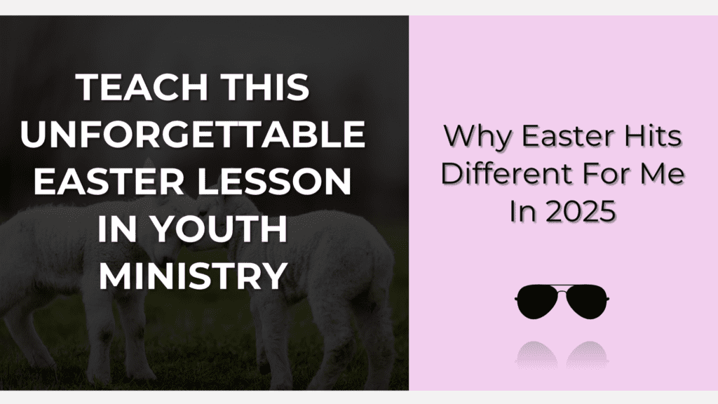 teach this unforgettable easter lesson in youth ministry this year
