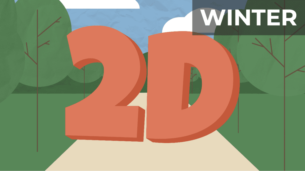 2D — 3 Weeks on Community (Winter Series)