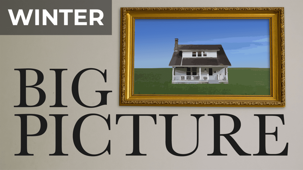 Big Picture — 4 Weeks on Conflict (Winter Series)