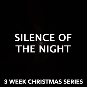 Series graphic for the free Christmas youth series Silence of the Night on a black background