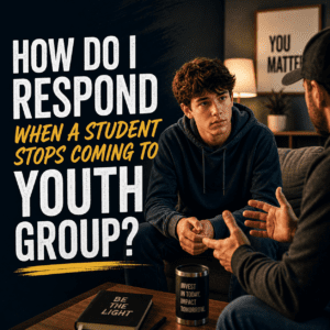 Adult youth leader sitting in conversation with a student in a warm youth ministry space, with text asking, “How Do I Respond When a Student Stops Coming to Youth Group?”